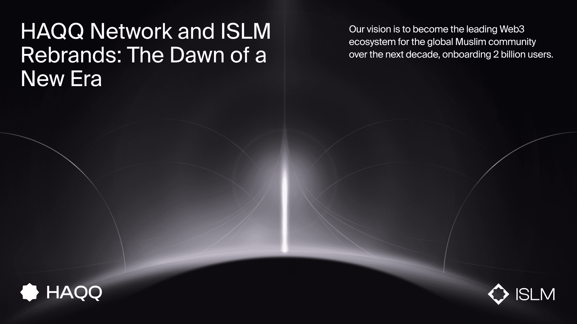 HAQQ Network and ISLM Rebrands: The Dawn of a New Era